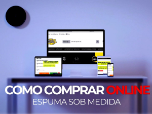 Como comprar espumas sob medida online sem sair de casa!